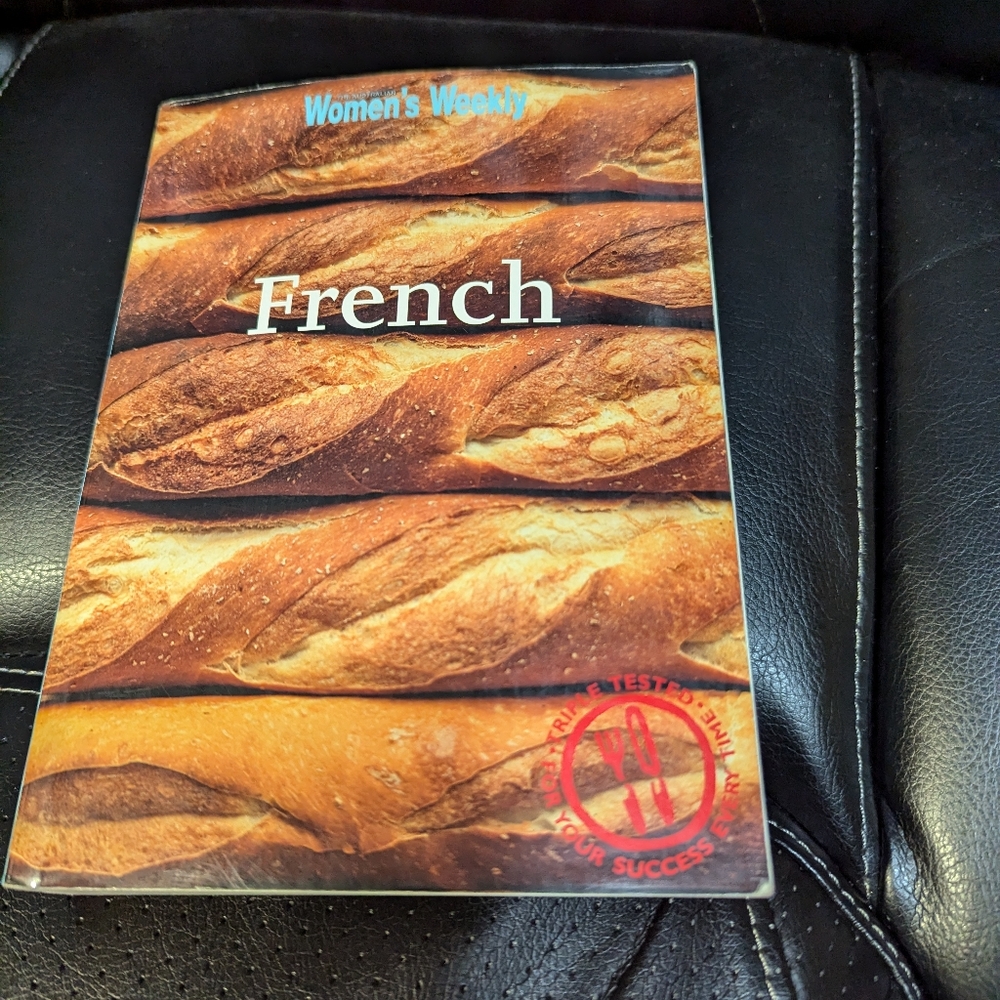 The Australian Woman's Weekly French Cookbook. Triple Tested. EUC.
